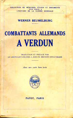 Combattants Allemands à Verdun (Werner Beumelburg - Ed. 1934)